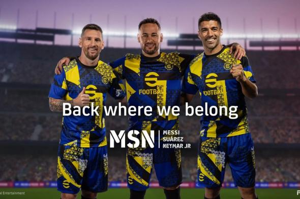 الثلاثي الشهير MSN يَعود إلى الملاعب مرة أخرى من بوابة لعبة eFootball