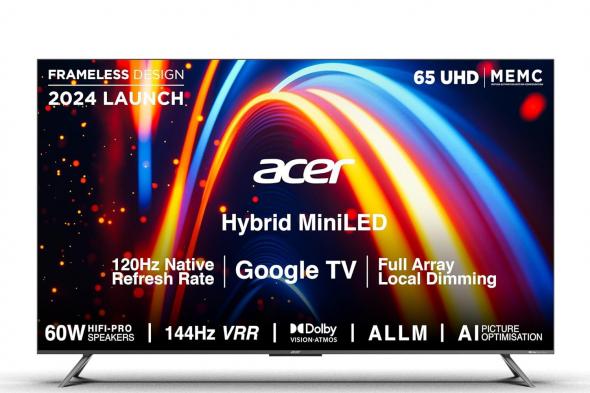 Acer تطلق أجهزة تلفاز M-Series Hybrid MiniLED 4K بأسعار تنافسية في الهند