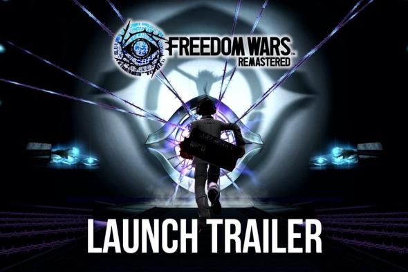 لعبة FREEDOM WARS REMASTERED متوفرة الآن عالميًا للحاسب الشخصي وأجهزة الكونسول